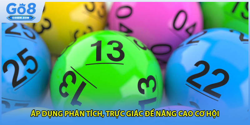 Áp dụng phân tích, trực giác để nâng cao cơ hội
