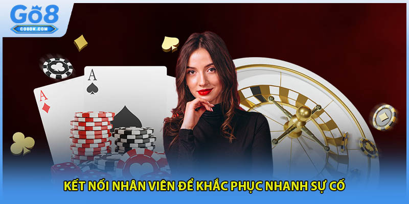 Kết nối nhân viên để khắc phục nhanh sự cố