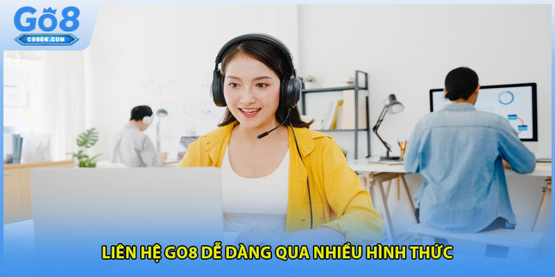 Liên hệ GO8 dễ dàng qua nhiều hình thức
