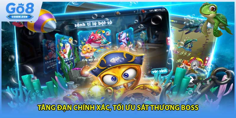 Tăng đạn chính xác, tối ưu sát thương boss